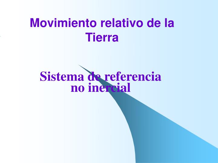 movimiento relativo de la tierra