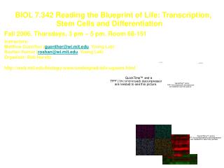 BIOL 7.342 Reading the Blueprint of Life: Transcription,