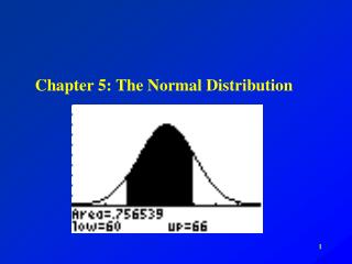 Chapter 5: The Normal Distribution