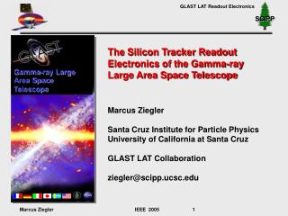 The Silicon Tracker Readout Electronics of the Gamma-ray Large Area Space Telescope Marcus Ziegler