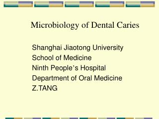 Microbiology of Dental Caries