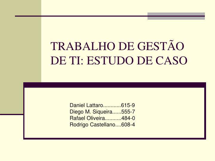 trabalho de gest o de ti estudo de caso