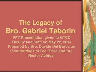 The Legacy of Bro. Gabriel Taborin