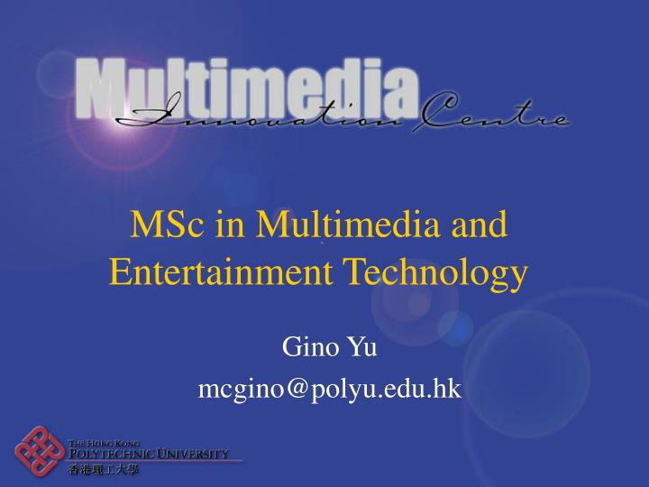 msc in multimedia and entertainment technology