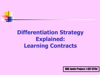 Differentiation Strategy Explained: Learning Contracts
