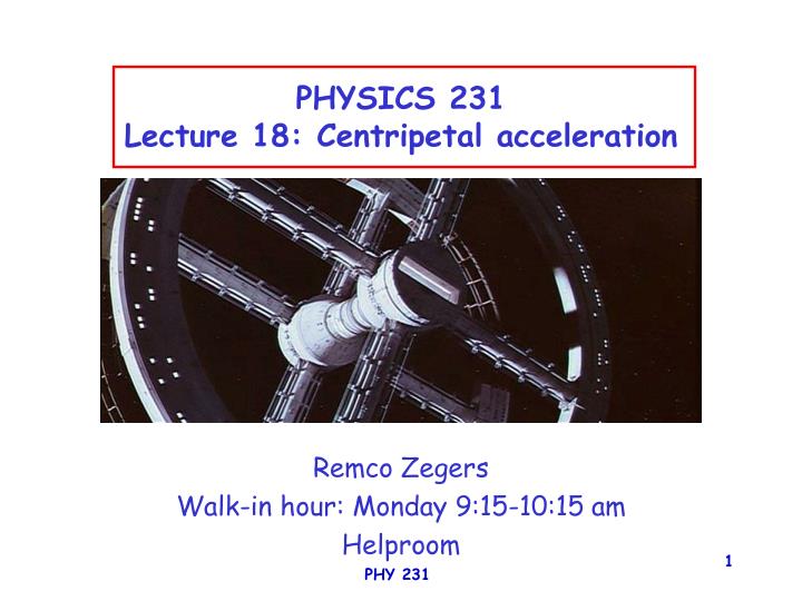 physics 231 lecture 18 centripetal acceleration