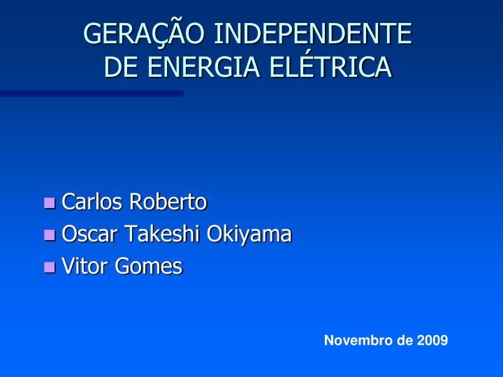 gera o independente de energia el trica