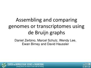 Assembling and comparing genomes or transcriptomes using de Bruijn graphs
