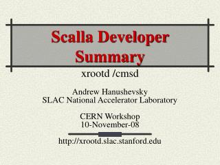 Scalla Developer Summary