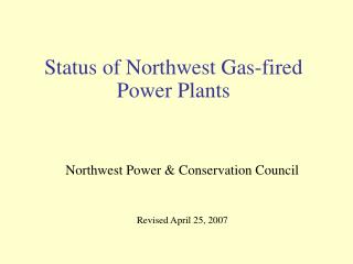 Status of Northwest Gas-fired Power Plants