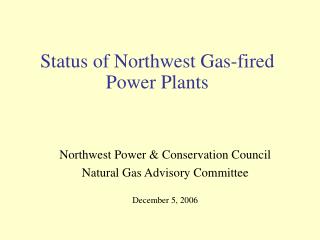 Status of Northwest Gas-fired Power Plants