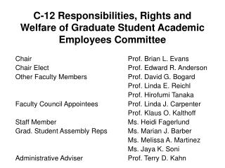 C-12 Responsibilities, Rights and Welfare of Graduate Student Academic Employees Committee