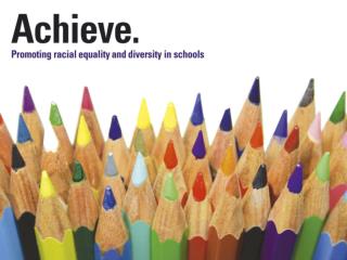 Achieve Race equality and your school project.