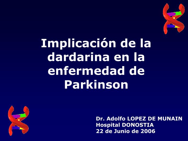 implicaci n de la dardarina en la enfermedad de parkinson