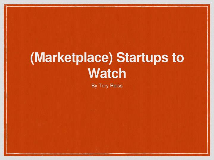 marketplace startups to watch