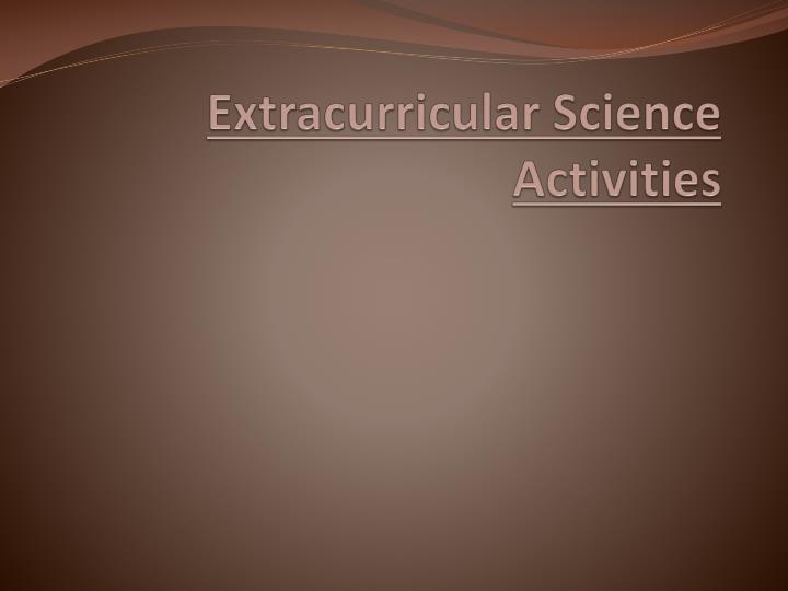 extracurricular science activities