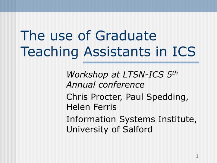 the use of graduate teaching assistants in ics