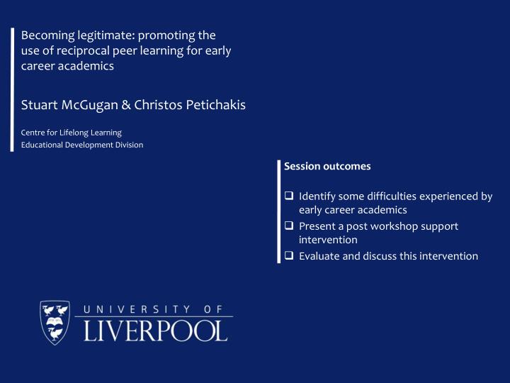 becoming legitimate promoting the use of reciprocal peer learning for early career academics