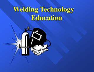 Welding Technology Education