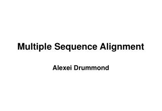 Multiple Sequence Alignment