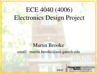ECE 4040 (4006) Electronics Design Project