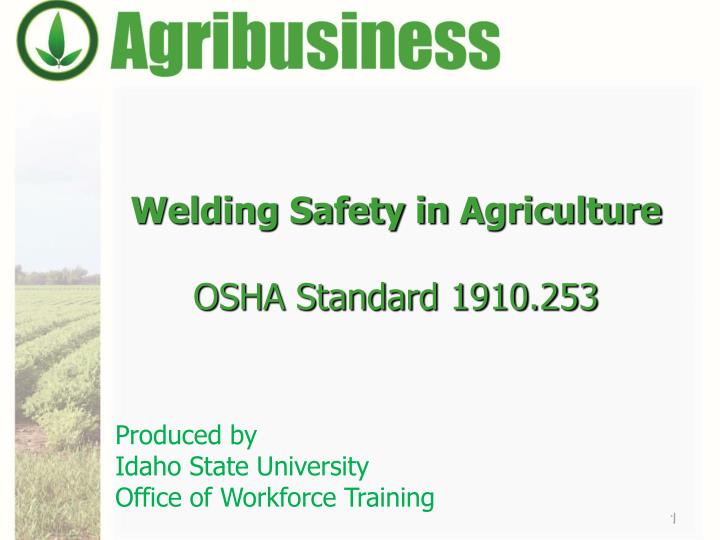 welding safety in agriculture osha standard 1910 253