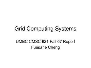 Grid Computing Systems