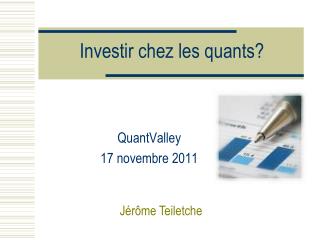 investir chez les quants