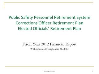 Fiscal Year 2012 Financial Report With updates through May 31, 2013