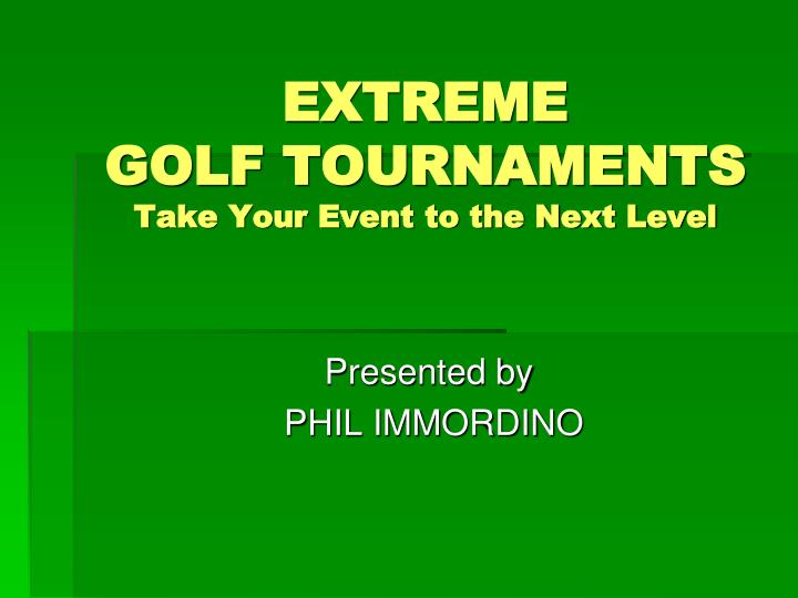 extreme golf tournaments take your event to the next level