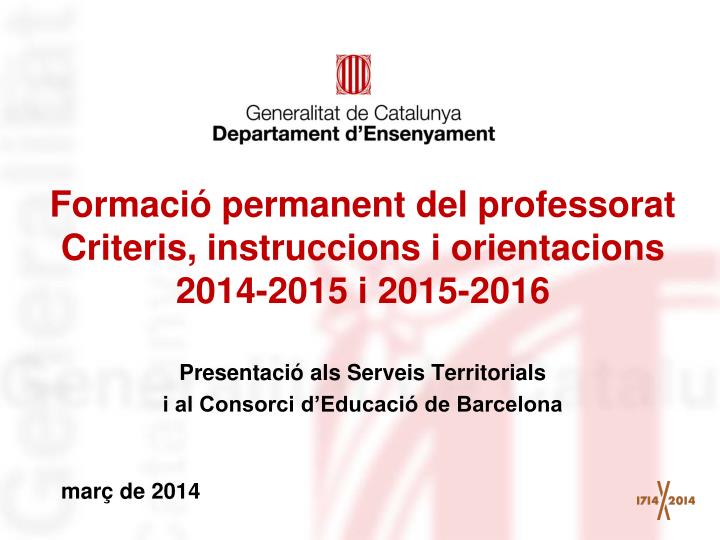 formaci permanent del professorat criteris instruccions i orientacions 2014 2015 i 2015 2016