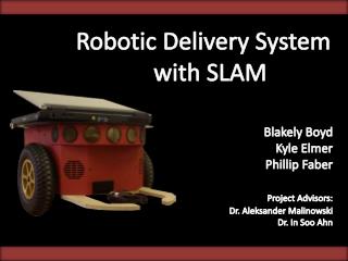 Robotic Delivery System with SLAM