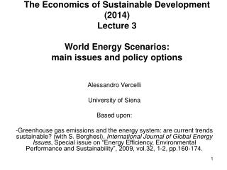 Alessandro Vercelli University of Siena Based upon: