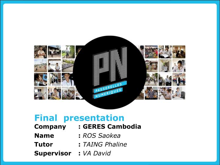 final presentation company geres cambodia