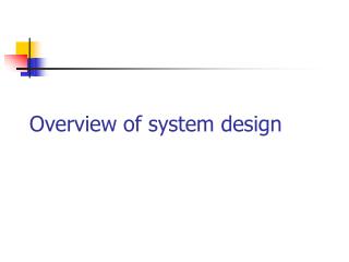 Overview of system design