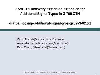 Zafar Ali ( zali@cisco ) - Presenter Antonello Bonfanti ( abonfant@cisco )