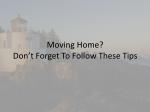 Essential moving tips while moving home