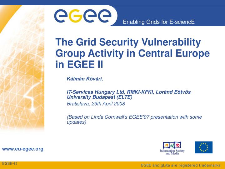 the grid security vulnerability group activity in central europe in egee ii