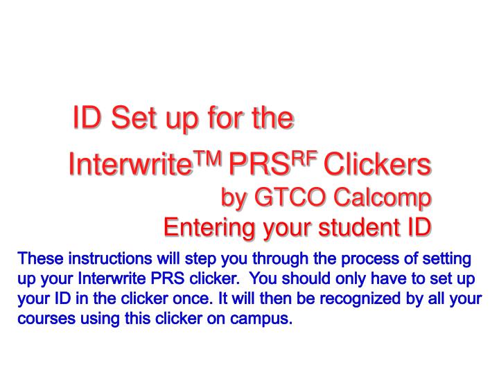 interwrite tm prs rf clickers by gtco calcomp entering your student id