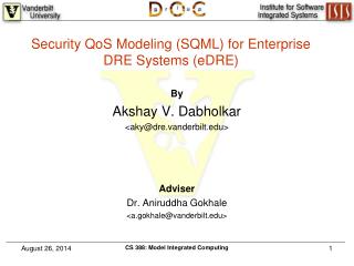 Security QoS Modeling (SQML) for Enterprise DRE Systems (eDRE)
