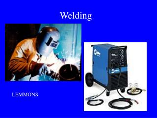 Welding