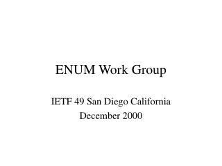 ENUM Work Group