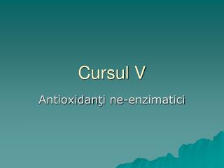 cursul v
