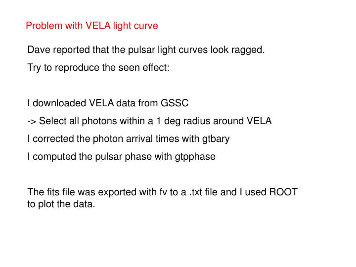 problem with vela light curve