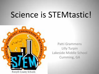 Science is STEMtastic !