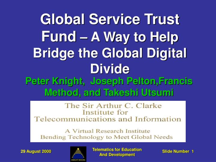 global service trust fund a way to help bridge the global digital divide