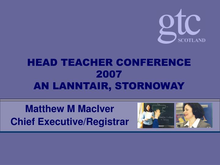 head teacher conference 2007 an lanntair stornoway