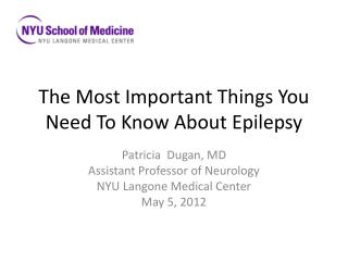 The Most Important Things You Need To Know About Epilepsy