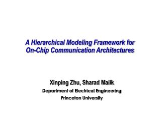 A Hierarchical Modeling Framework for On-Chip Communication Architectures