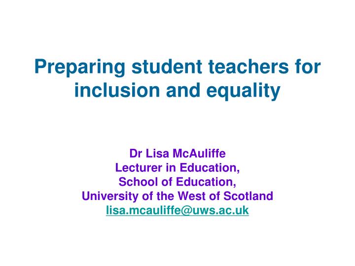 preparing student teachers for inclusion and equality